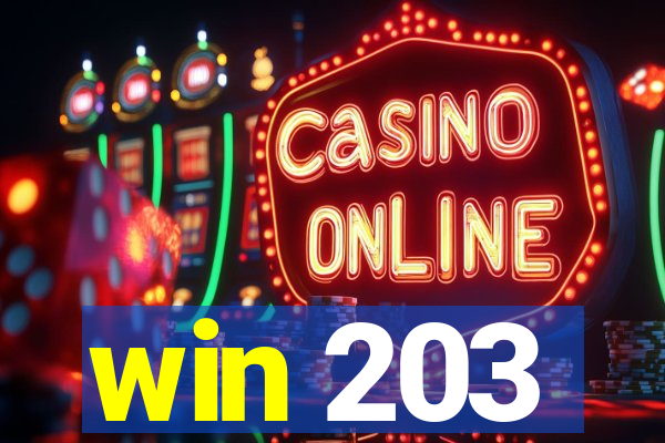 win 203